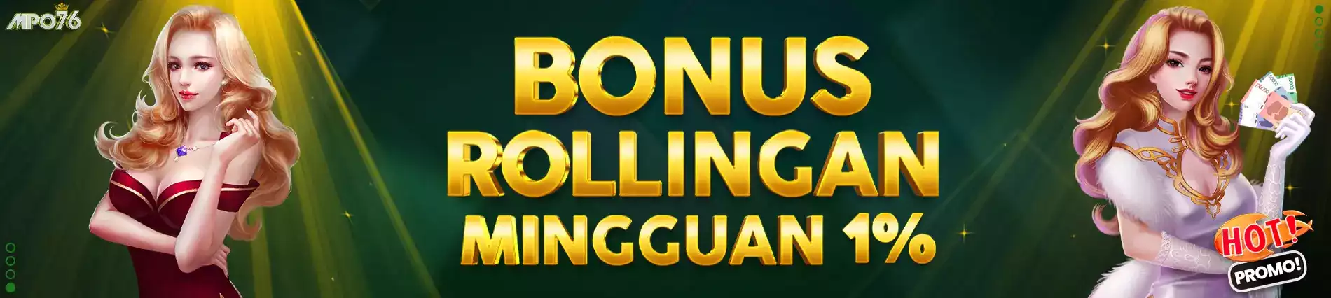 bonus rollingan terbesar