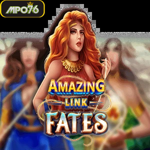 Amazing link fates