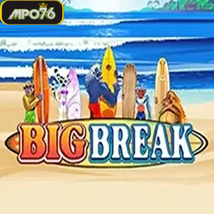Big Break Free Slot
