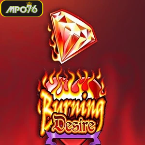 Burning desire